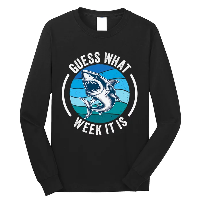 Guess What Week It Is Funny Shark Joke Retro Vintage Ocean Long Sleeve Shirt