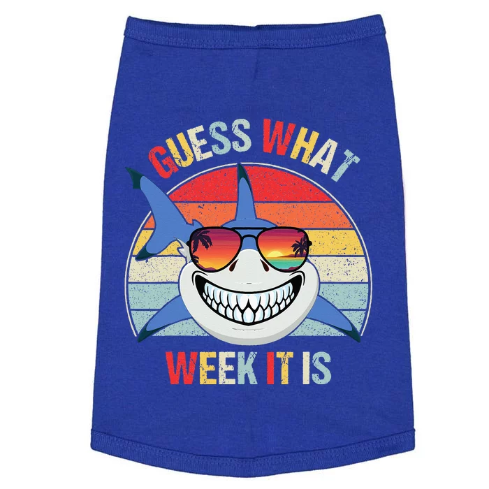 Guess What Week It Is Funny Shark Joke Doggie Tank