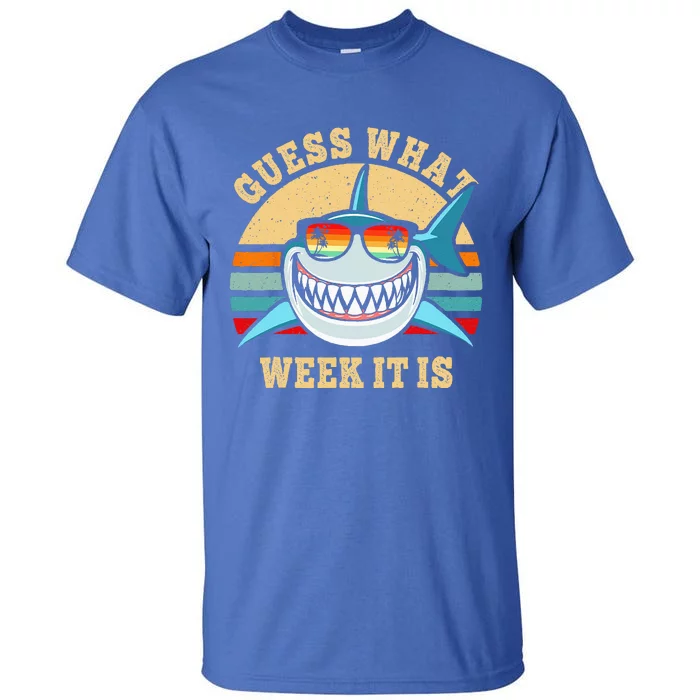 Guess What Week It Is Funny Shark Vintage Tall T-Shirt