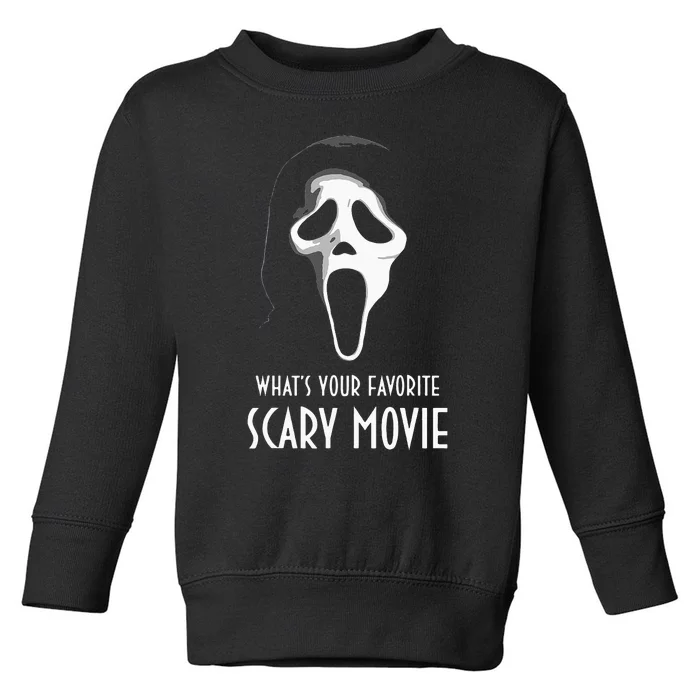 Ghostface Whats Your Favorite Scary Movie Halloween Toddler Sweatshirt