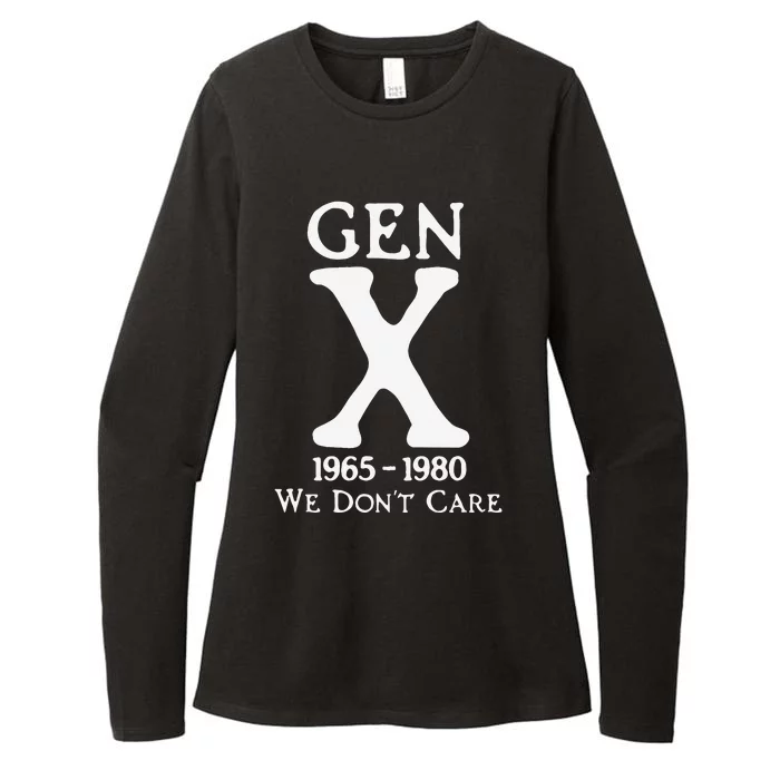 Gen X 1965 1980 We Dont Care Gift Womens CVC Long Sleeve Shirt