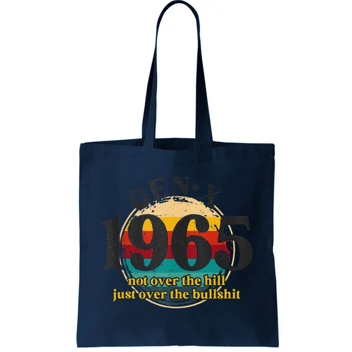 Gen X 1965 Generation X Not Over The Hill Tote Bag