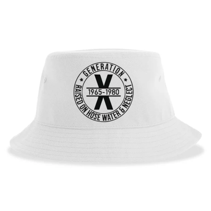 Generation X 1965 1980 Raised On Hose Water And Neglect Sustainable Bucket Hat