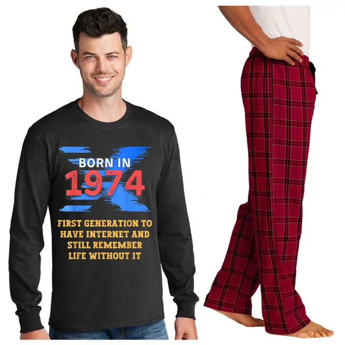 Gen X Born In 1974 Internet Joke Humor Funny Men And Women Long Sleeve Pajama Set