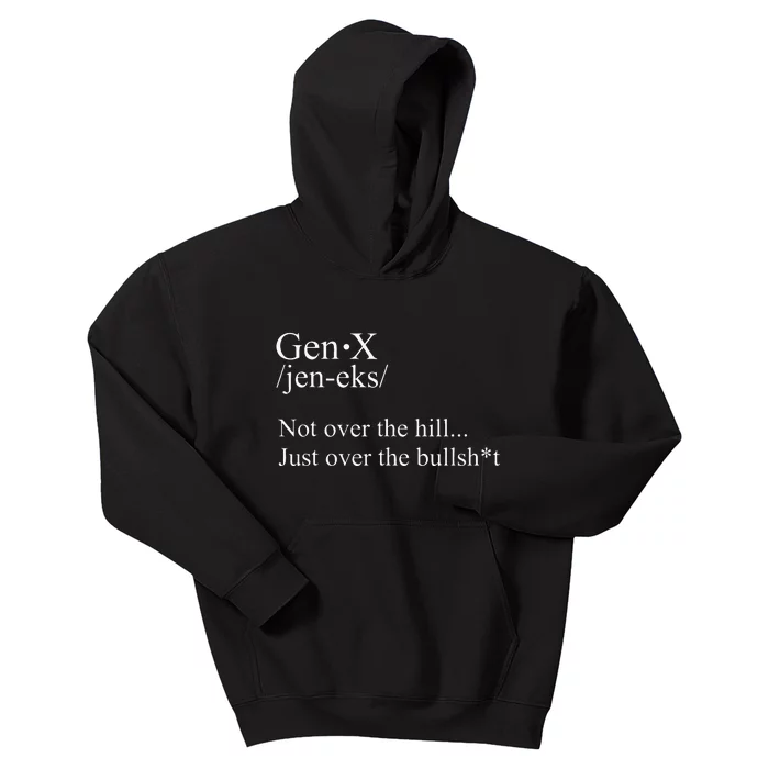 Gen X Definition Fun Gift For Gen X Family And Friends. Kids Hoodie