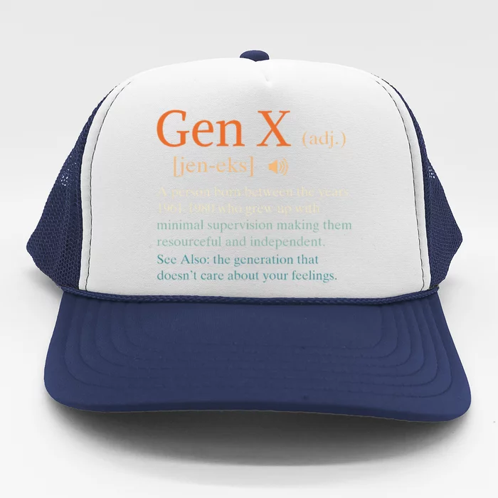 Gen X Definition Funny Sarcasm Humor 1960 1980 Birthday Trucker Hat