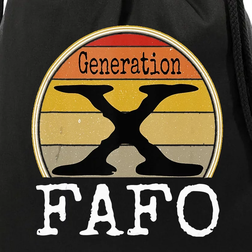 Generation X Fafo Gen X Humor Drawstring Bag