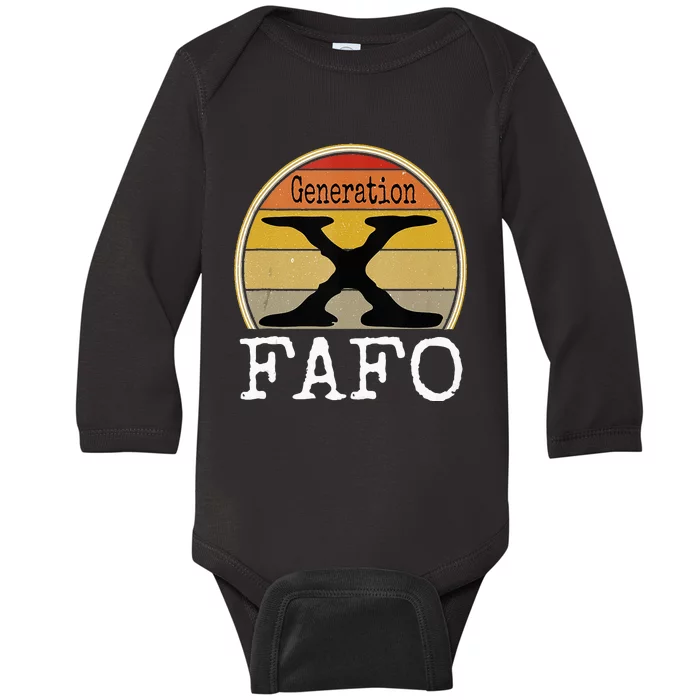 Generation X Fafo Gen X Humor Baby Long Sleeve Bodysuit