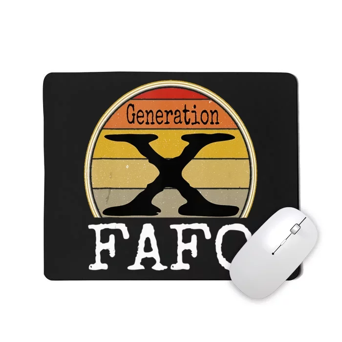 Generation X Fafo Gen X Humor Mousepad