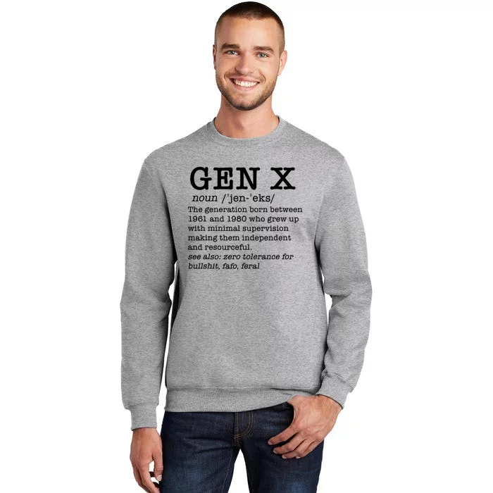 Gen X Funny Dictionary Generation Xer We DonT Care Meme Sweatshirt