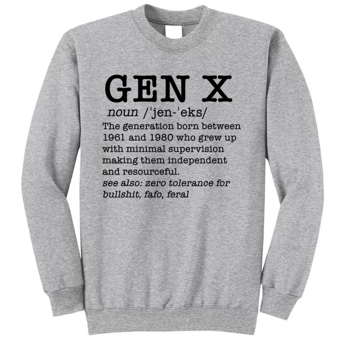 Gen X Funny Dictionary Generation Xer We DonT Care Meme Sweatshirt