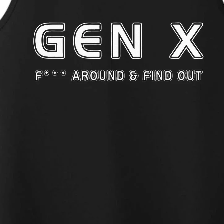 Gen X F Around & Find Out Funny Humor Generation X Retro Performance Tank