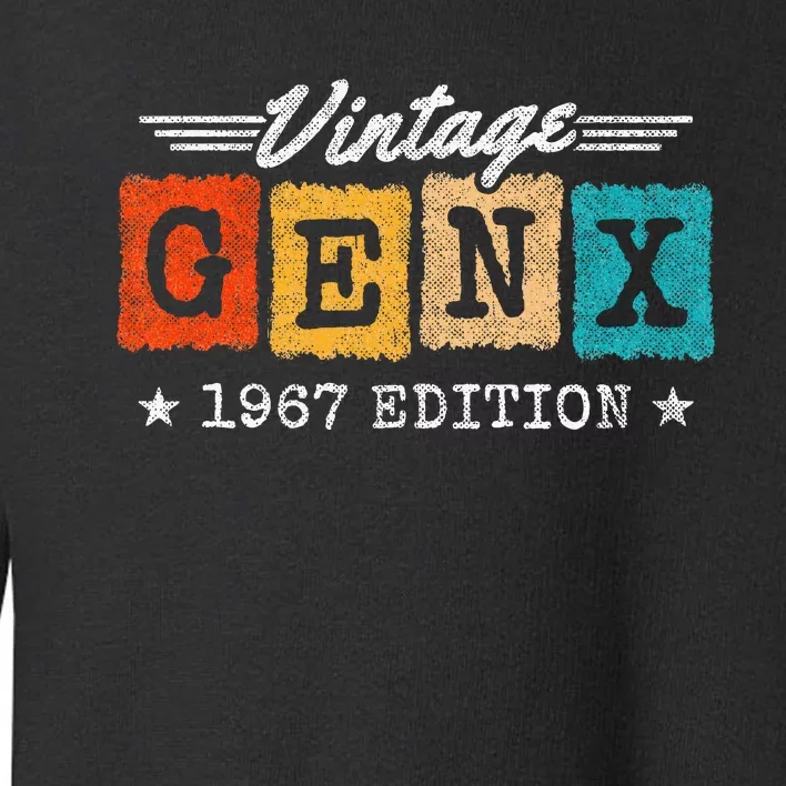 Gen X Generation Gen Xer Born 1967 Gen X 1967 Birthday Toddler Sweatshirt