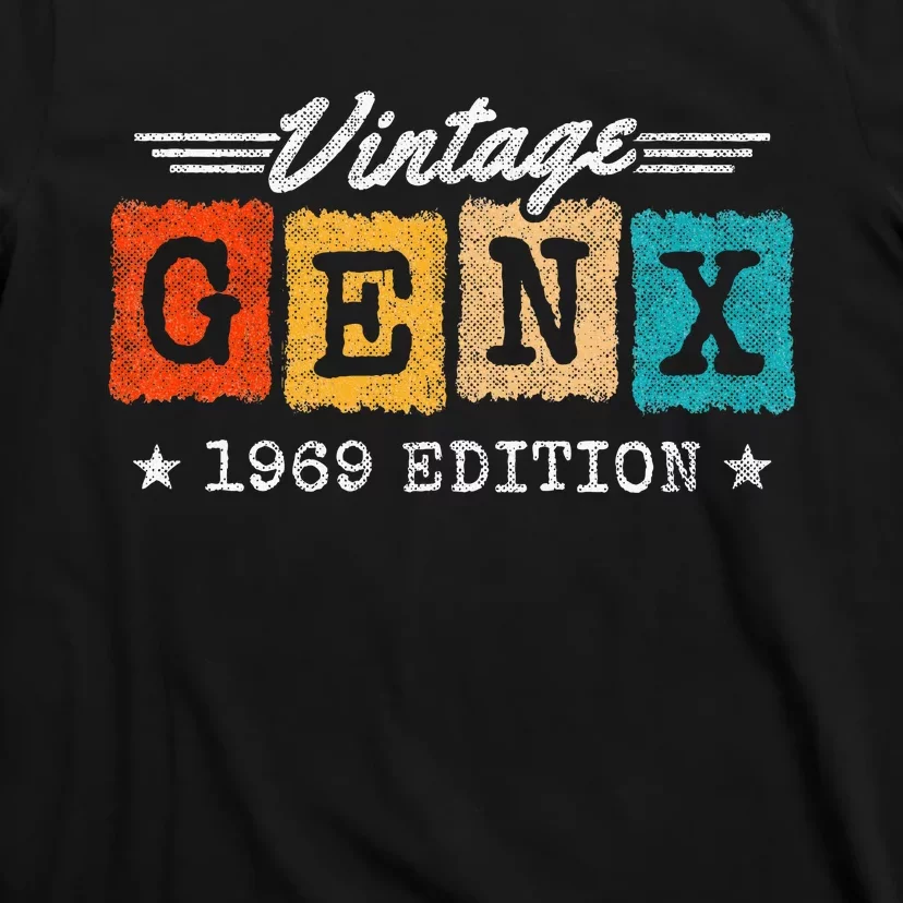 Gen X Generation Gen Xer Born 1969 Gen X 1969 Birthday T-Shirt