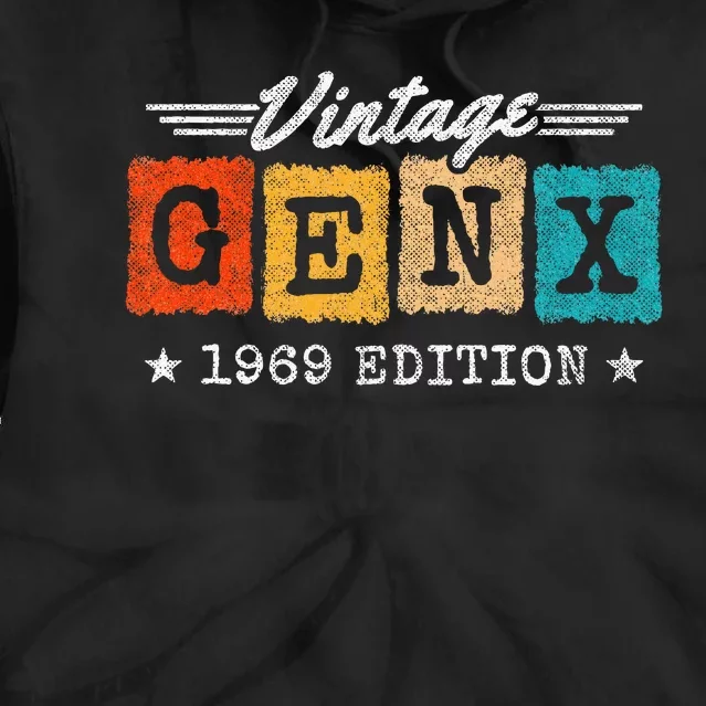 Gen X Generation Gen Xer Born 1969 Gen X 1969 Birthday Tie Dye Hoodie