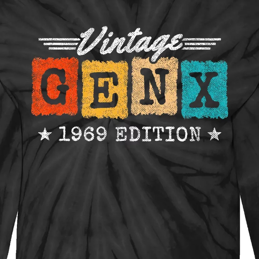 Gen X Generation Gen Xer Born 1969 Gen X 1969 Birthday Tie-Dye Long Sleeve Shirt