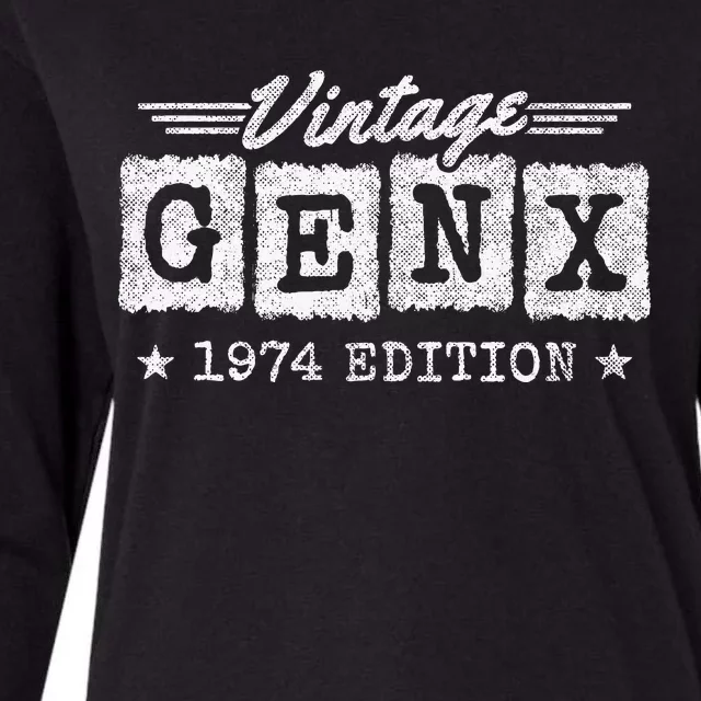 Gen X Generation Gen Xer Born 1974 Gen X 1974 Birthday Womens Cotton Relaxed Long Sleeve T-Shirt