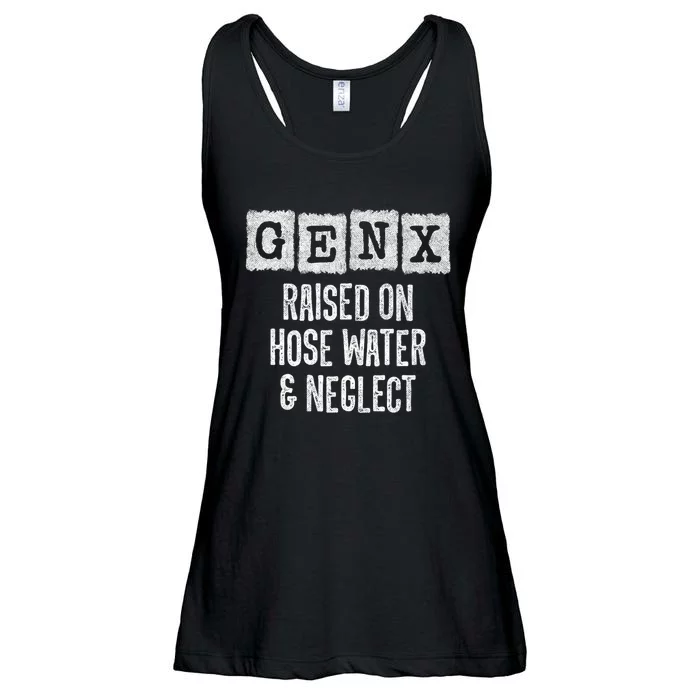 Generation X Gen X Raised On Hose Water And Neglect Ladies Essential Flowy Tank