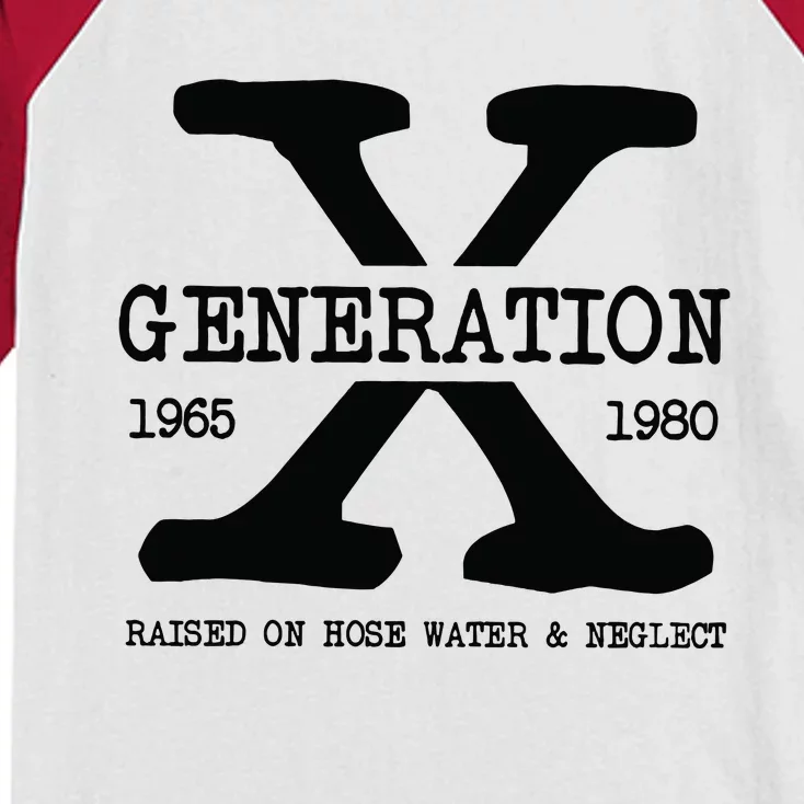 Generation X Gen X Raised On Hose Water And Neglect Nostalgia Kids Colorblock Raglan Jersey