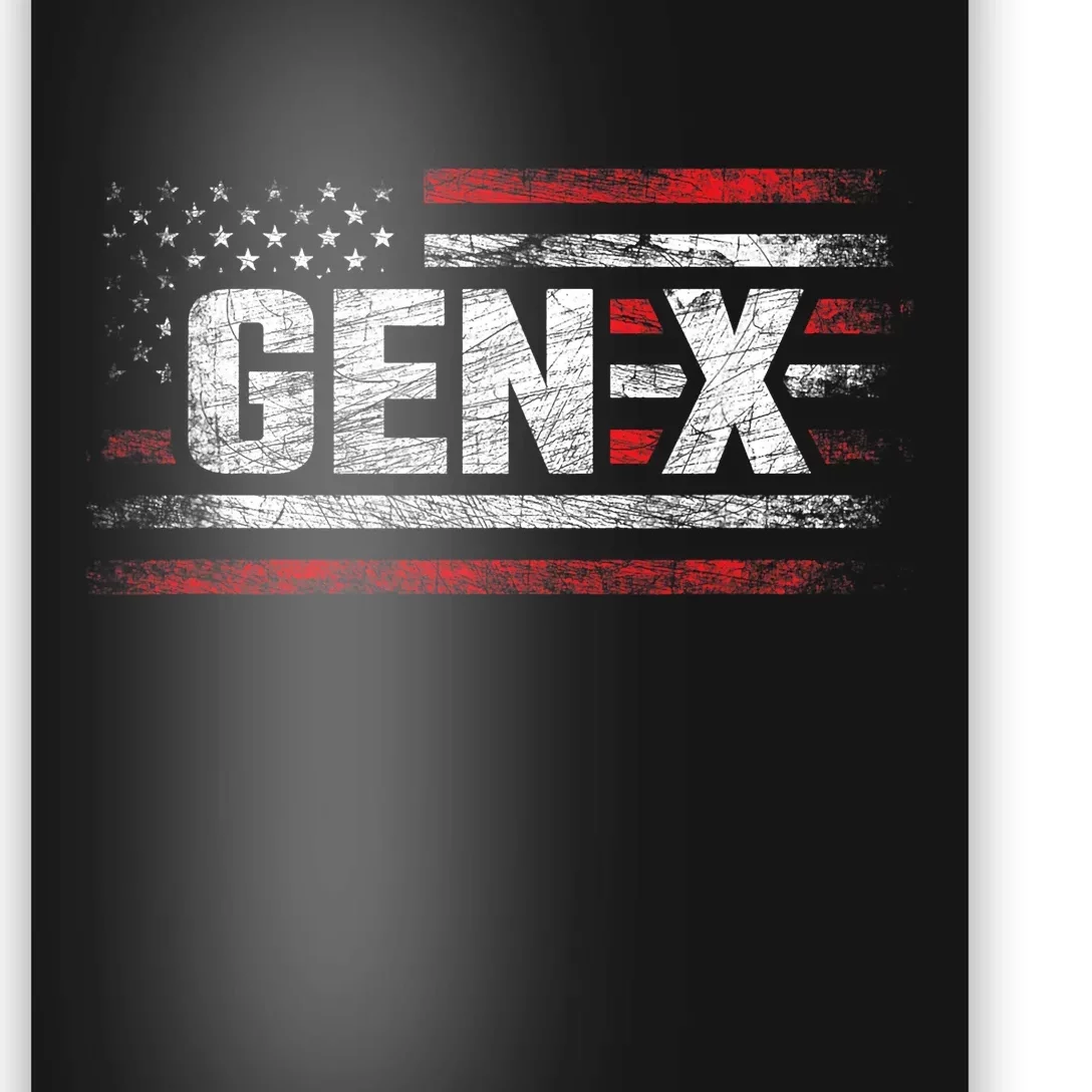 Generation X Gen Xer Gen X American Flag Gen X Poster