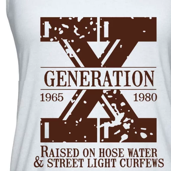 Gen X Generation X Raised On Hose Water And Neglect Nostalgia Ladies Essential Flowy Tank