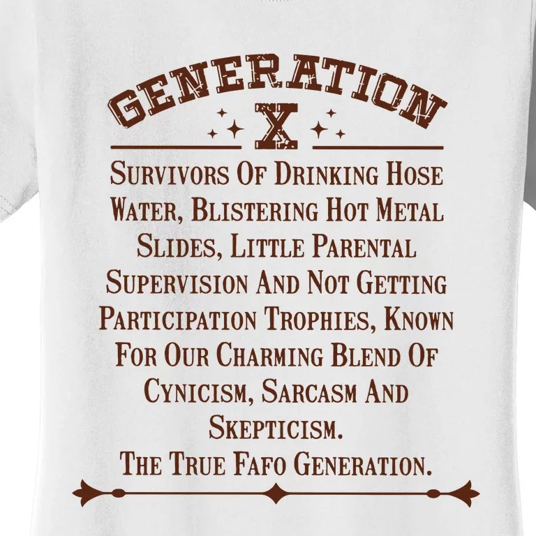 Gen X Generation X Raised On Hose Water And Neglect Nostalgia Women's T-Shirt