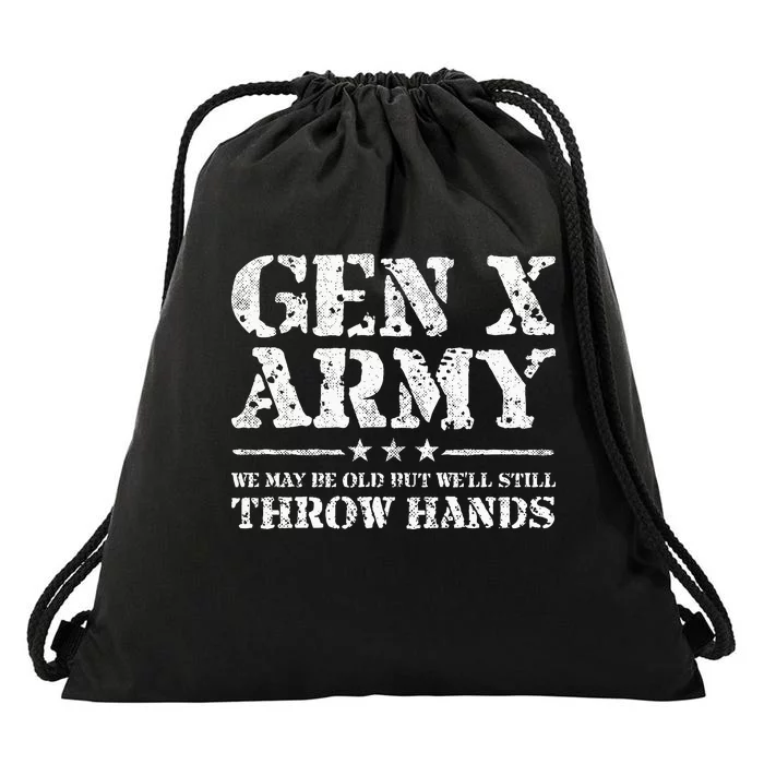 Gen X Gen Xer Generation X Throw Hands Funny Gen X Drawstring Bag