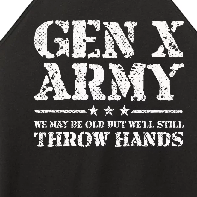 Gen X Gen Xer Generation X Throw Hands Funny Gen X Women’s Perfect Tri Rocker Tank