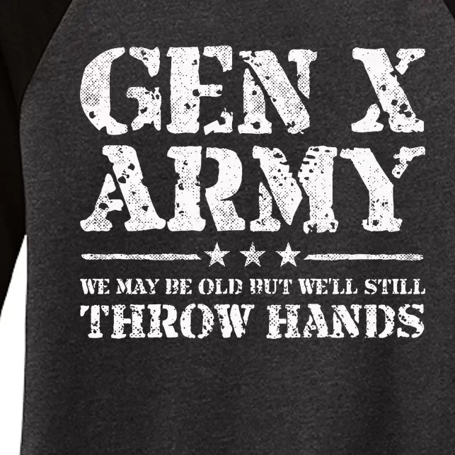 Gen X Gen Xer Generation X Throw Hands Funny Gen X Women's Tri-Blend 3/4-Sleeve Raglan Shirt