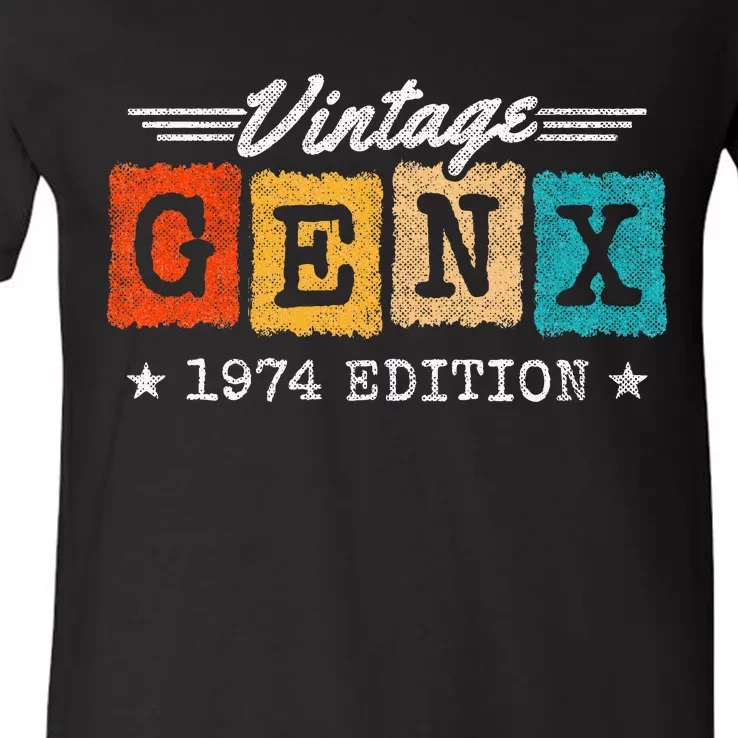 Gen X Generation Gen Xer Born 1974 Gen X 1974 Birthday V-Neck T-Shirt