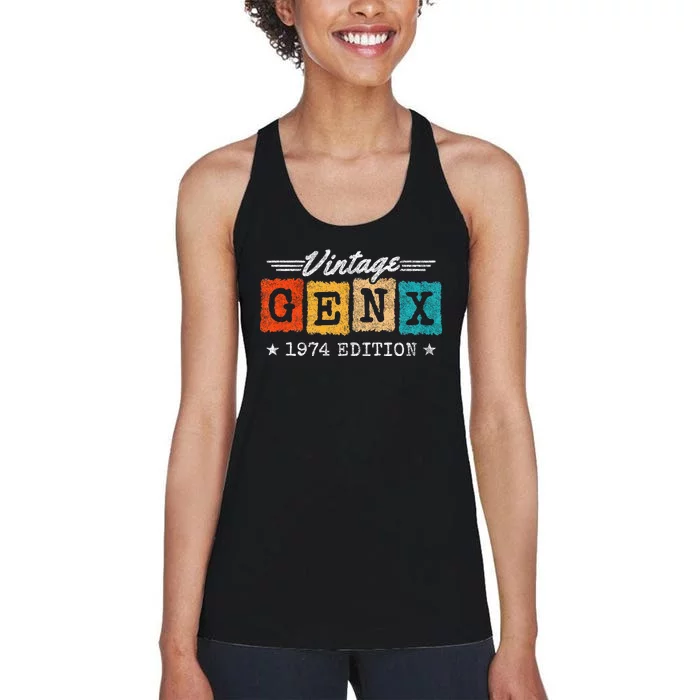 Gen X Generation Gen Xer Born 1974 Gen X 1974 Birthday Women's Racerback Tank