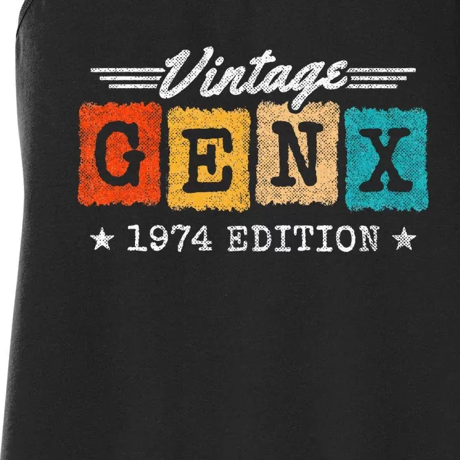 Gen X Generation Gen Xer Born 1974 Gen X 1974 Birthday Women's Racerback Tank