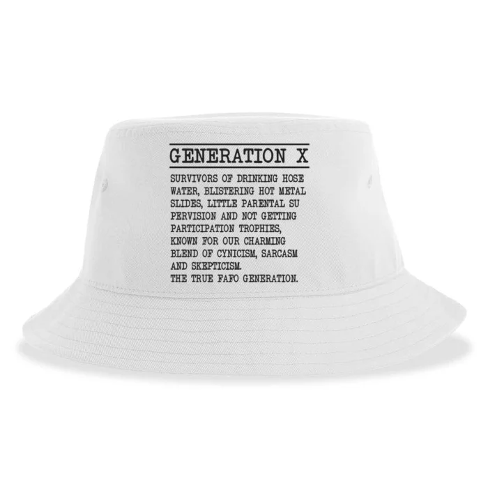 Generation X Gen X Raised On Hose Water And Neglect Nostalgia. Sustainable Bucket Hat