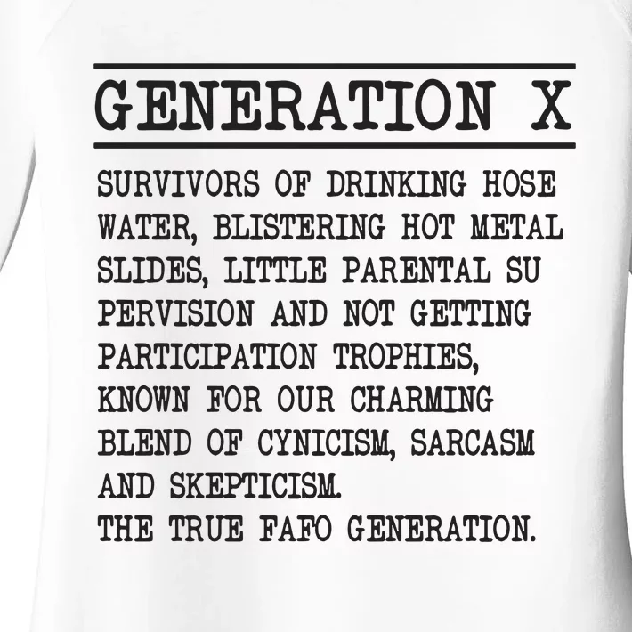 Generation X Gen X Raised On Hose Water And Neglect Nostalgia. Women's Perfect Tri Tunic Long Sleeve Shirt