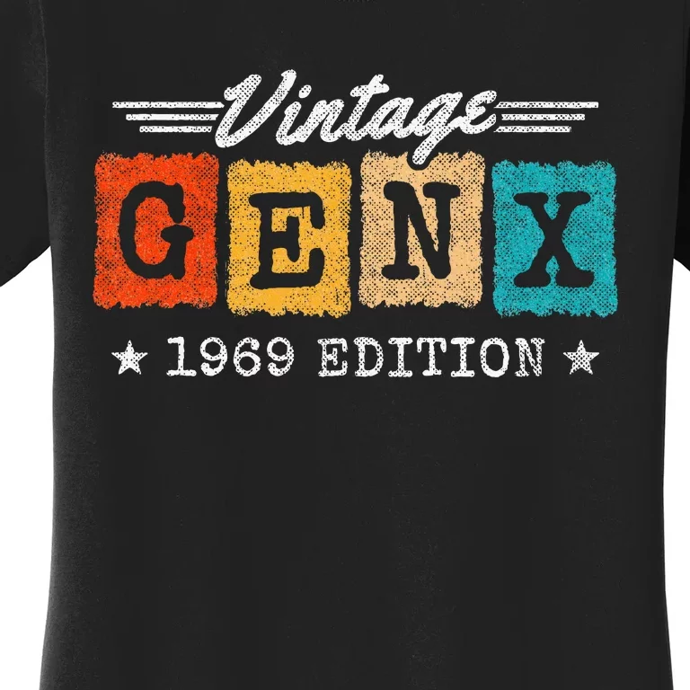 Gen X Generation Gen Xer Born 1969 Gen X 1969 Birthday Women's T-Shirt