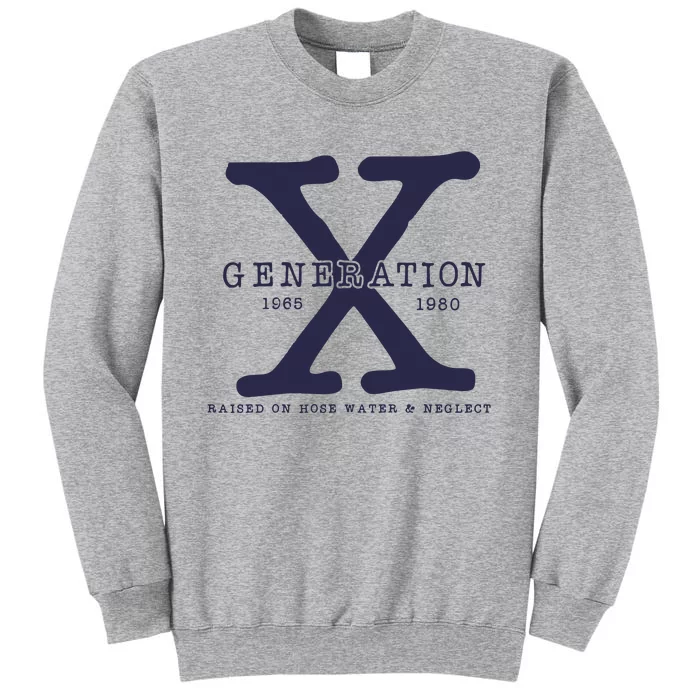 Generation X Tall Sweatshirt