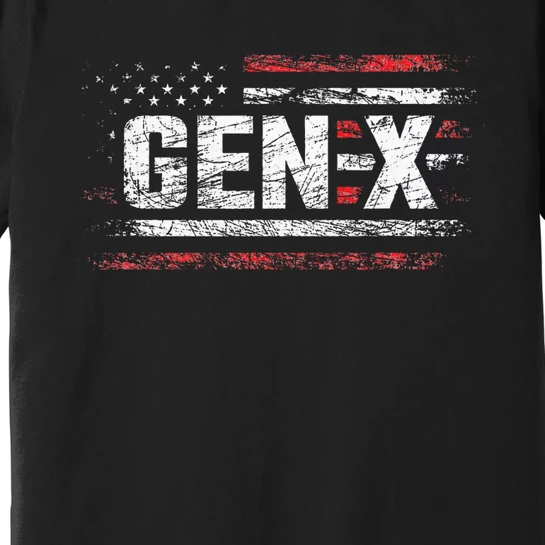 Generation X Gen Xer Gen X American Flag Gen X Premium T-Shirt