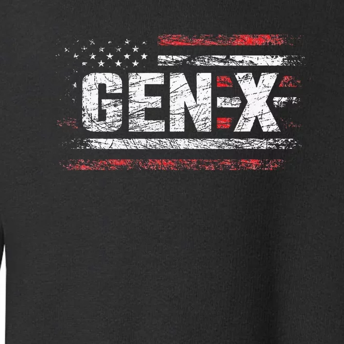 Generation X Gen Xer Gen X American Flag Gen X Toddler Sweatshirt