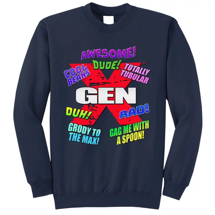 Gen X Jargon Sweatshirt