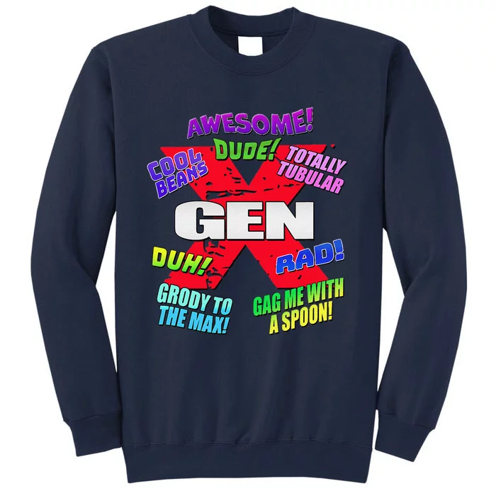 Gen X Jargon Tall Sweatshirt