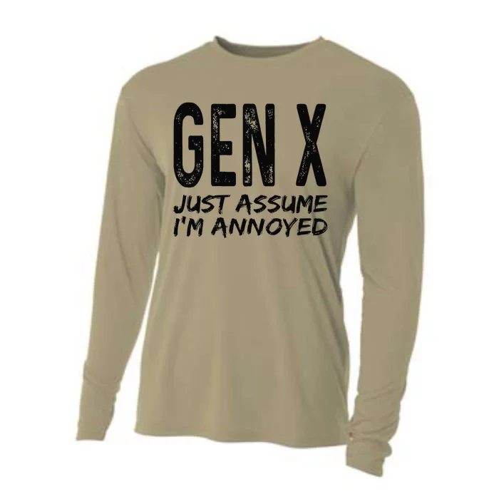 Gen X Just Assume I'm Annoyed Saying Funny Generation X Cooling Performance Long Sleeve Crew