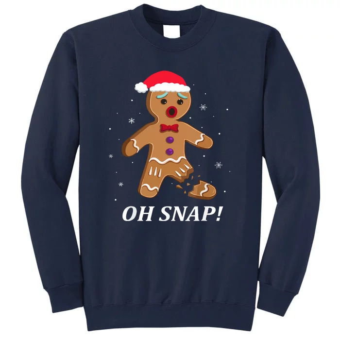 Gingerbrecute Xmas Man Oh Snap Christmas Cookie Costume Baking Team Gift Tall Sweatshirt