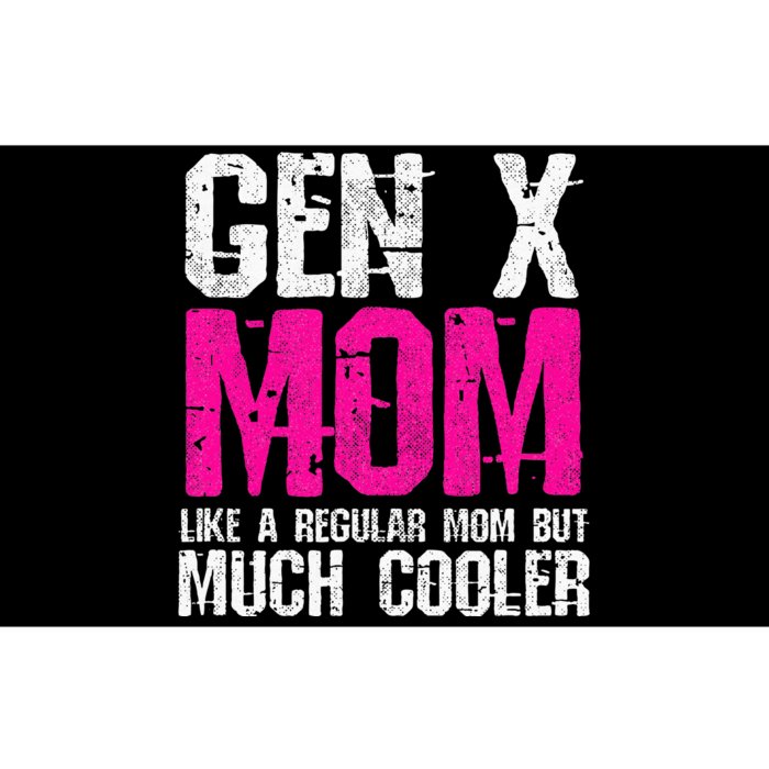 Generation X Mom Gen Xer Mom 60s 70s 80s Mom Gen X Bumper Sticker