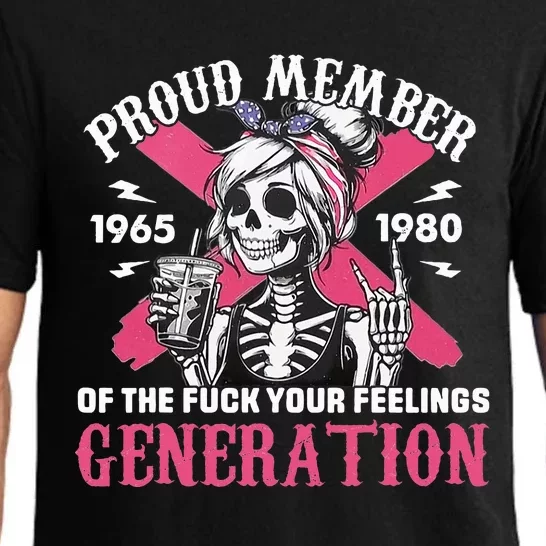 Gen X Proud Member Of The Fuck Your Feelings Skull Girl Pajama Set