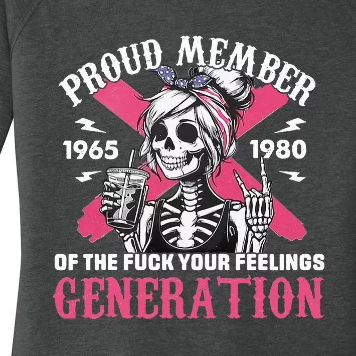 Gen X Proud Member Of The Fuck Your Feelings Skull Girl Women's Perfect Tri Tunic Long Sleeve Shirt