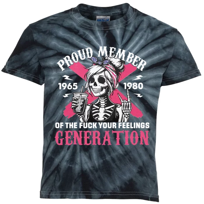 Gen X Proud Member Of The Fuck Your Feelings Skull Girl Kids Tie-Dye T-Shirt