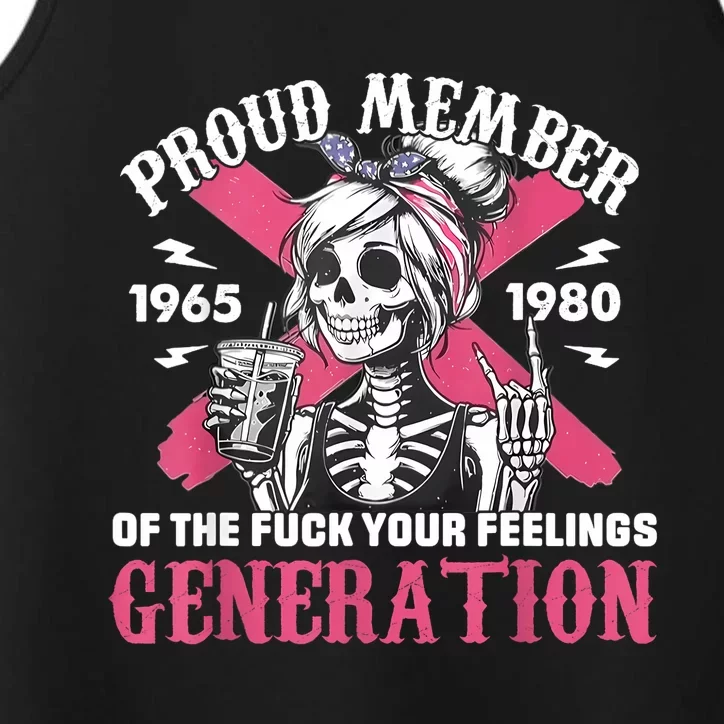 Gen X Proud Member Of The Fuck Your Feelings Skull Girl Performance Tank