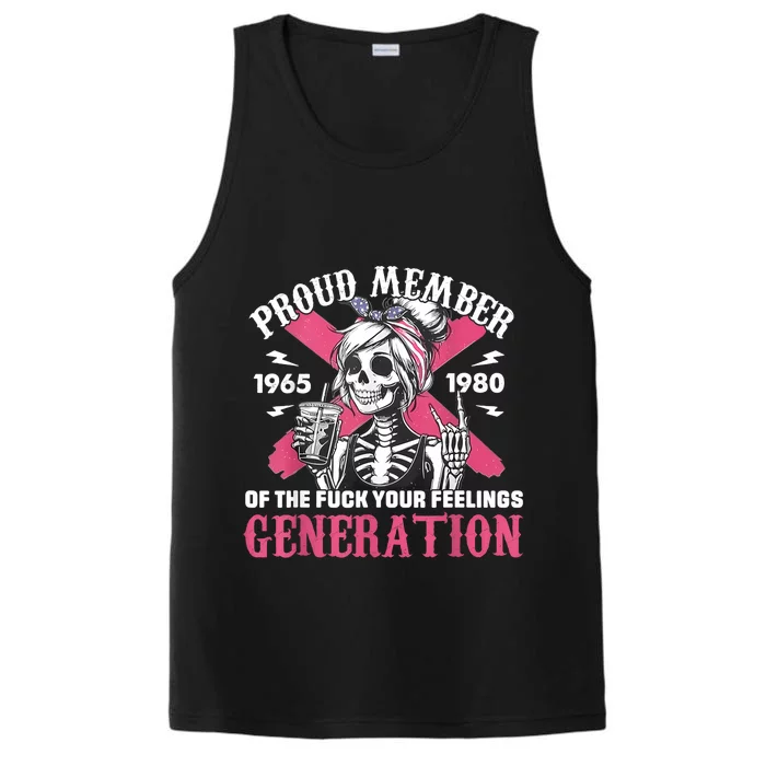 Gen X Proud Member Of The Fuck Your Feelings Skull Girl Performance Tank