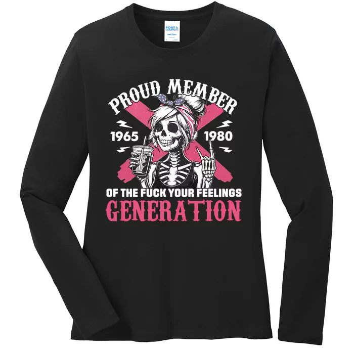 Gen X Proud Member Of The Fuck Your Feelings Skull Girl Ladies Long Sleeve Shirt