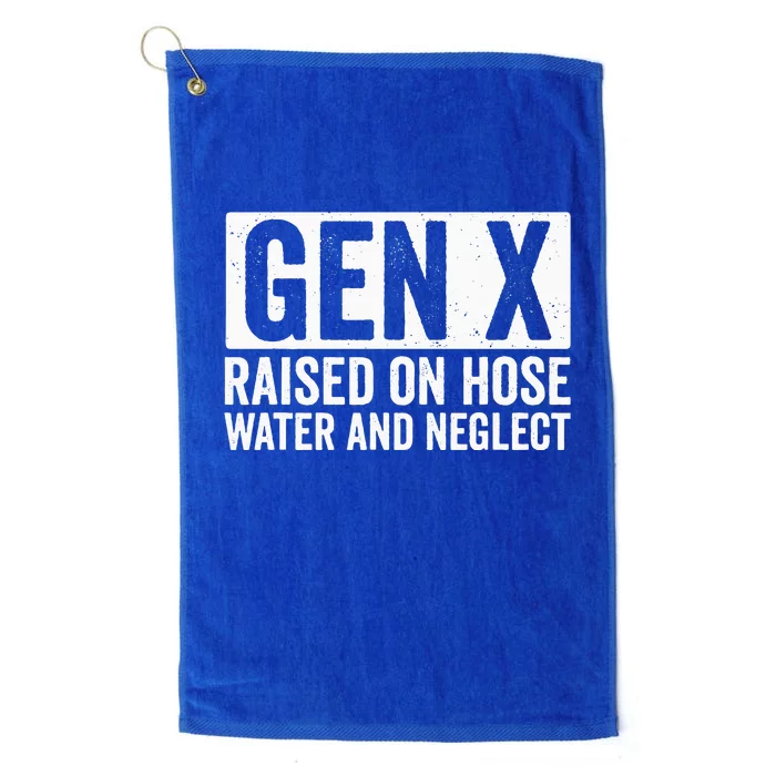 GEN X Raised On Hose Water and Neglect Platinum Collection Golf Towel